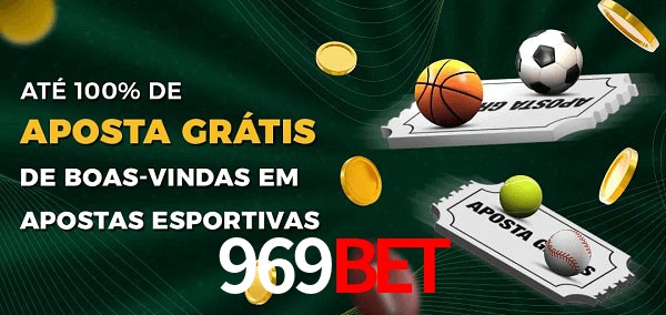 969BETbet Ate 100% de Aposta Gratis