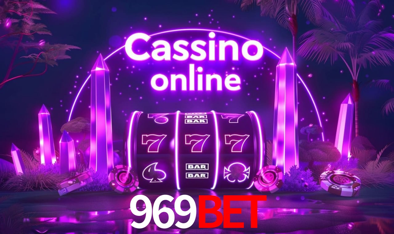969bet: Seu Cassino Premiado com Pagamentos Rápidos